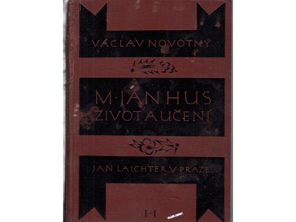 M. Jan Hus - život a učení. Díl 2, Učení. Část 3, Vlastimil Kybal, 1919