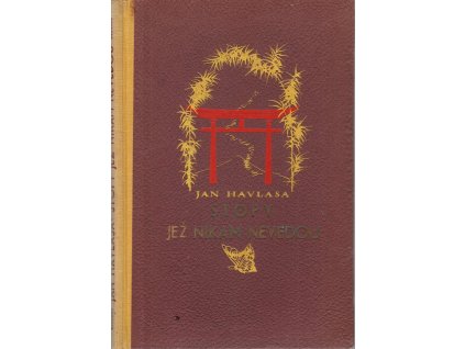 Stopy, jež nikam nevedou - 1907-1912, Jan Havlasa, 1924