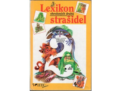 Lexikon ohrožených druhů strašidel II.