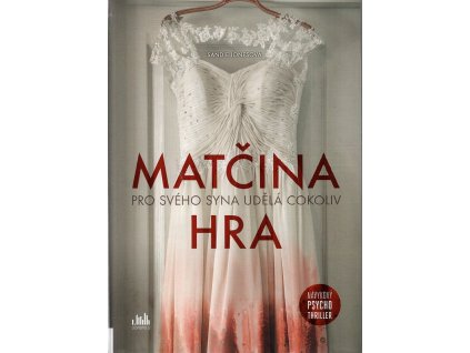 Matčina hra, Sandie Jones, 2019