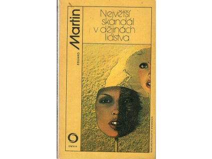 Největší skandál v dějinách lidstva, Eduard Martin, 1984