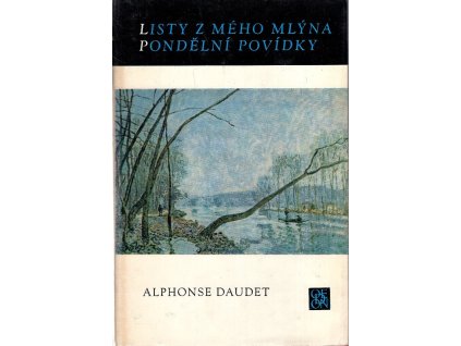 Listy z mého mlýna - Pondělní povídky : výbor