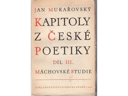 Kapitoly z české poetiky. Díl 3