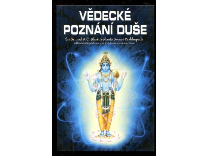 Vědecké poznání duše, A. Č. Bhaktivédanta Swami Prabhupáda, 1996