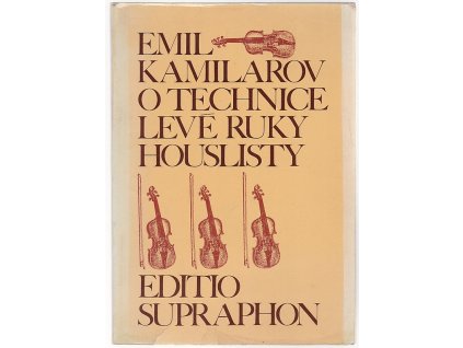 O technice levé ruky houslisty, Emil Kamilarov, 1975