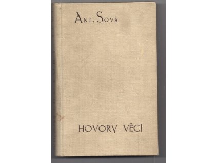 Hovory věcí, Antonín Sova, 1929