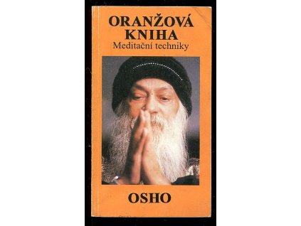 Oranžová kniha - meditační techniky, Ošó, 1991
