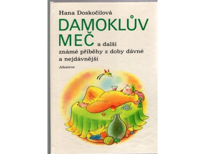 209304 damokluv mec a dalsi zname pribehy z doby davne a nejdavnejsi