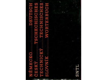 Německo-český technický slovník : Deutsch-Tschechisches technisches Wörterbuch, 1983