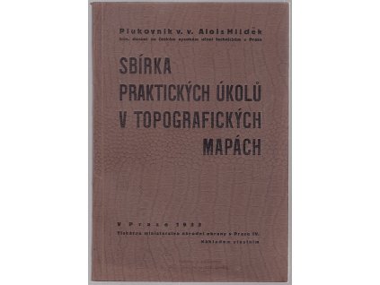 Sbírka praktických úkolů v topografických mapách