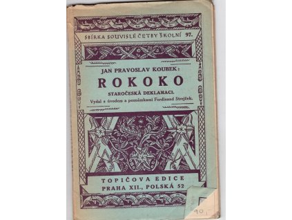 Jan Pravoslav Koubek - Rokoko Staročeská deklamaci