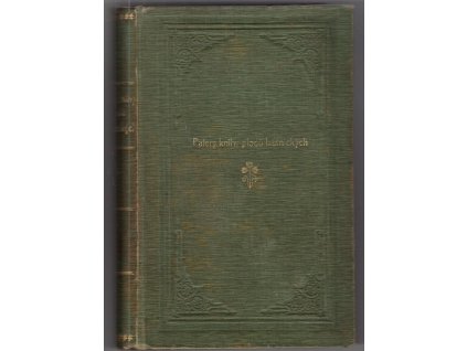 Patery knihy plodů básnických - výbor z novověké poezie české, Svatopluk Bílý, 1891