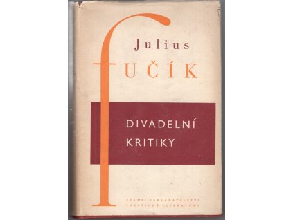 Divadelní kritiky / Fučík/, Julius Fučík, 1956