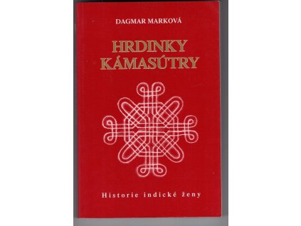 Hrdinky kámasútry, Dagmar Marková, 1998