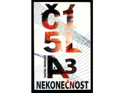 Čísla. 3, Nekonečnost, Rachel Ward, 2012