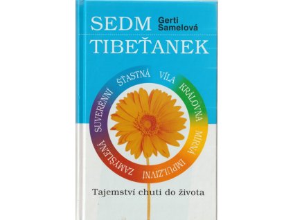 Sedm Tibeťanek, Gerti Samel, 2002
