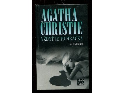 Vždyť je to hračka, Agatha Christie, 2002