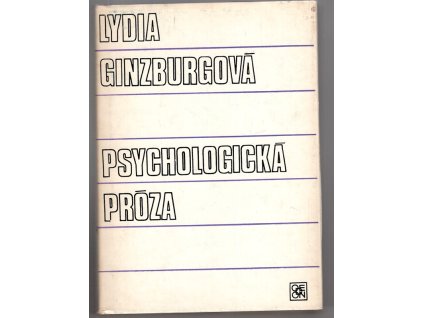 Psychologická próza, Lidija Jakovlevna Ginzburg, 1982