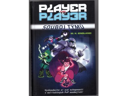 Player vs player Souboj týmů, M. K. England, 2023