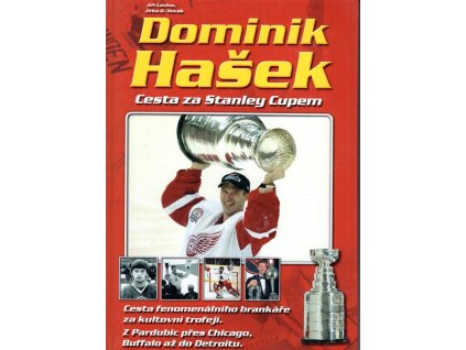 Dominik Hašek Cesta za Stanley Cupem, Jiří Lacina, 2022