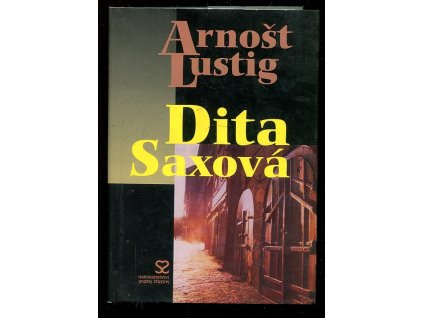 Dita Saxová, Arnošt Lustig, 2002