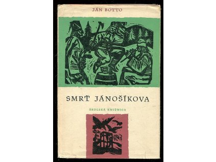 Smrť Jánošíkova, Ján Botto, 1962
