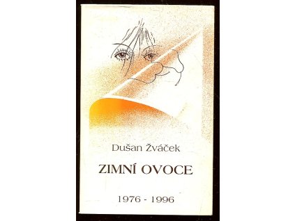 Zimní ovoce - 1976-1996