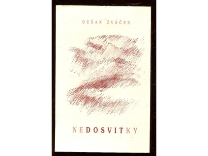 Nedosvitky - verše z let 1995-2003