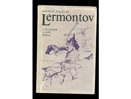 Z plamene a jasu, Michail Jur'jevič Lermontov, 1978