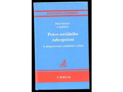 Právo sociálního zabezpečení, Petr Tröster, 2008