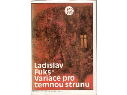 Variace pro temnou strunu, Ladislav Fuks, 1988