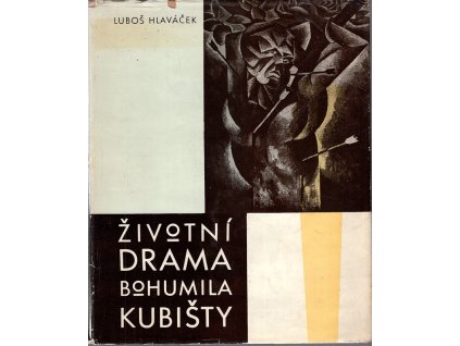 Životní drama Bohumila Kubišty, Luboš Hlaváček, 1968