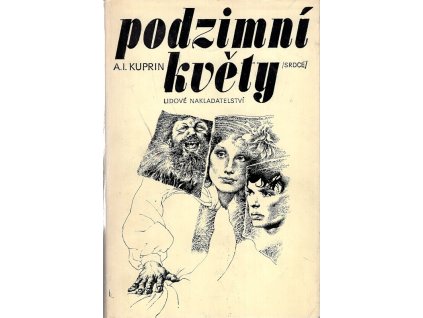Podzimní květy - Výbor próz, Aleksandr Ivanovič Kuprin, 1981