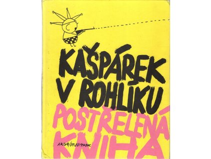 Kašpárek v rohlíku, David Dvořák, 2013