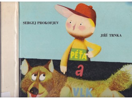 Péťa a vlk - symfonická pohádka pro děti, Sergej Sergejevič Prokof'jev, 1970