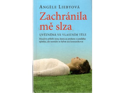 Zachránila mě slza