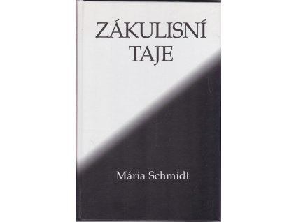 Zákulisní taje : nové aspekty historie procesů s Algerem Hissem (USA), László Rajkem (Maďarsko) a inscenovaných procesů ve východní a střední Evropě