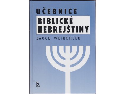 Učebnice biblické hebrejštiny, Jacob Weingreen, 2003