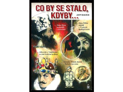 210306 co by se stalo kdyby aneb alternativni dejiny cech a moravy