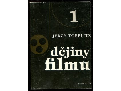 Dějiny filmu. Díl 1., 1895-1918, Jerzy Toeplitz, 1989