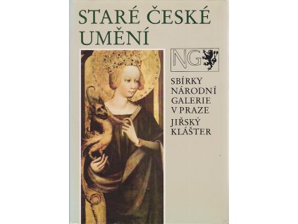 Staré české umění - Jiřský klášter - Katalog stálé expozice