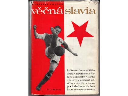 Věčná Slavia, Vítězslav Houška, 1970