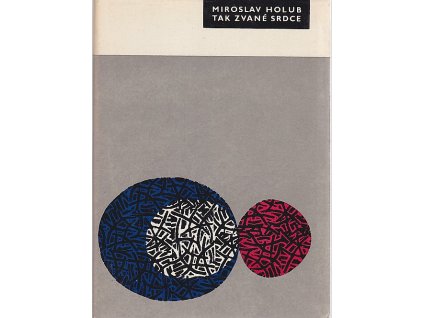 Tak zvané srdce, Miroslav Holub, 1963