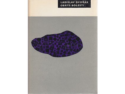 Obrys bolesti, Ladislav Dvořák, 1966