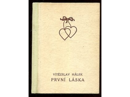 První láska - Epická báseň, Rudolf Krupička, 1941