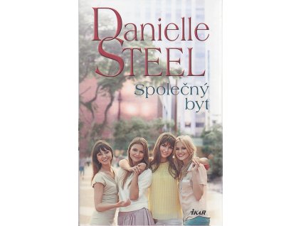 Společný byt, Danielle Steel, 2017