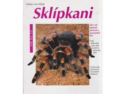 Sklípkani - rady odborníků pro výběr a koupi, péči a krmení