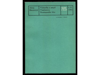 210579 vystavba a smysl vancurova rozmarneho leta