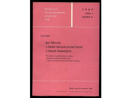 210582 jan neruda a ceske demokraticke hnuti v letech sedesatych prispevek k spolecenskemu slozeni narodne osvobozeneckeho boje v zaveru burzoazne demokraticke revoluce