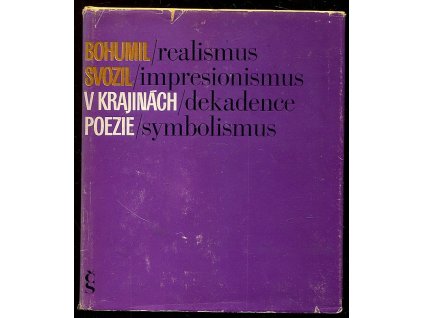 210663 v krajinach poezie realismus impresionismus dekadence symbolismus basnicke vyvojove tendence z konce 19 stoleti